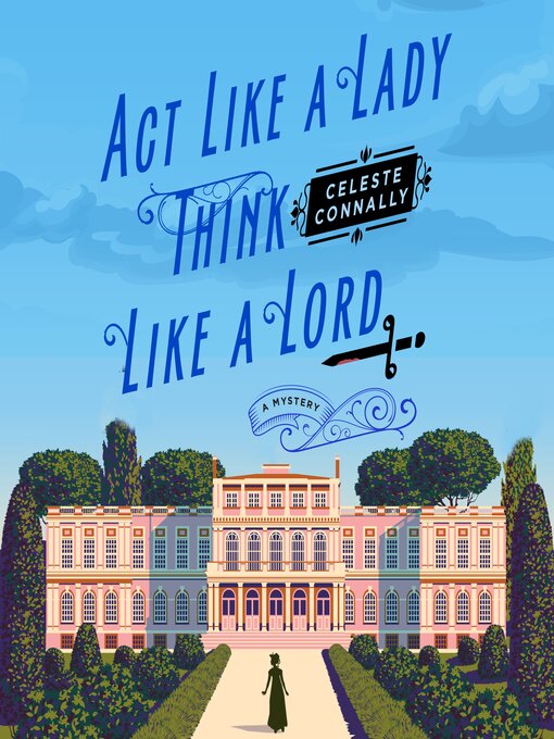 Title details for Act Like a Lady, Think Like a Lord by Celeste Connally - Wait list
